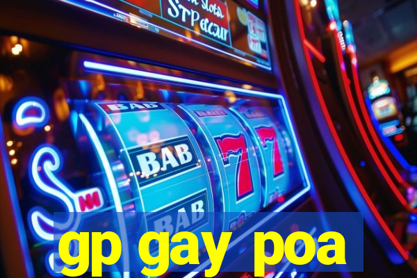 gp gay poa